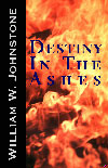 Destiny in the Ashes